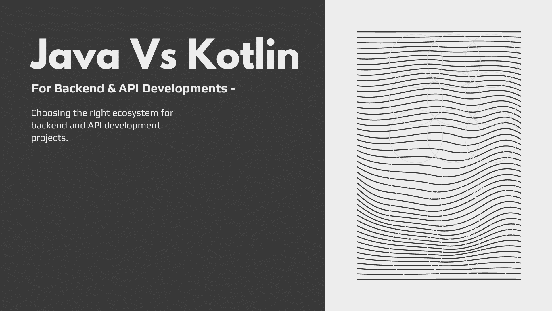 Java Vs Kotlin for Backend and API Developments